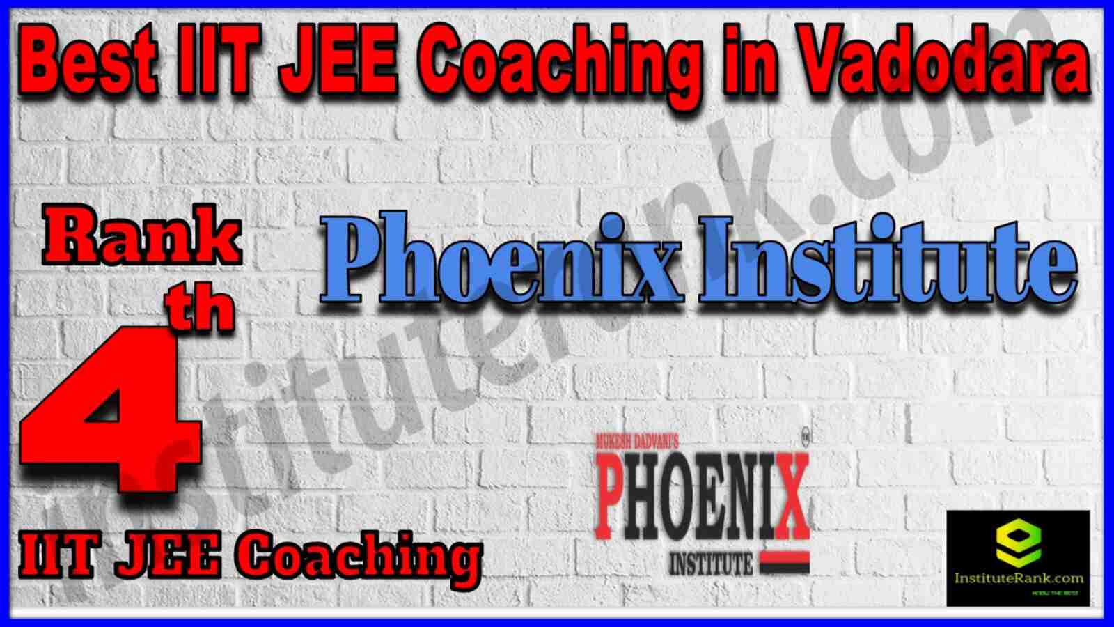 Rank 4 Best IIT JEE Coaching in Vadodara 2022