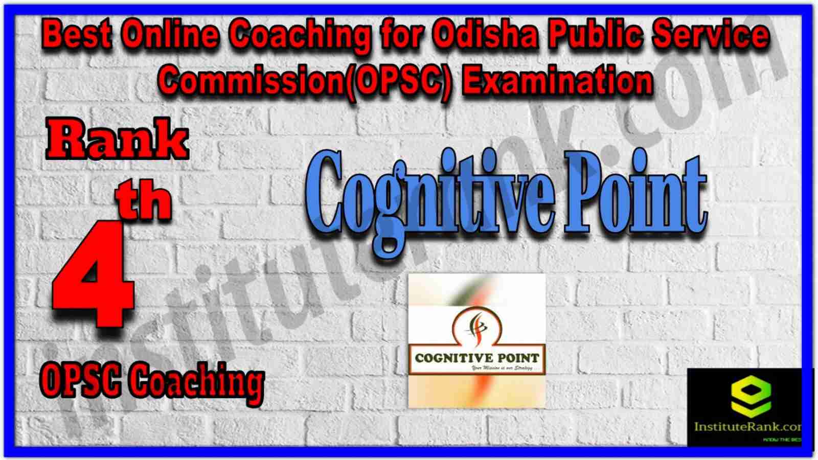 Rank 4 Best Online Coaching for Odisha Public Service Commission(OPSC) Examination