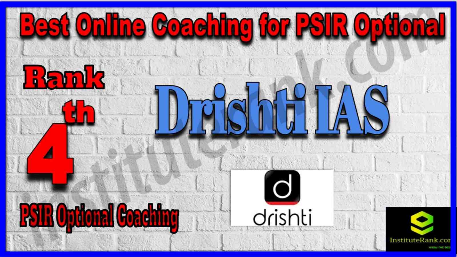 Rank 4 Best Online Coaching for PSIR Optional