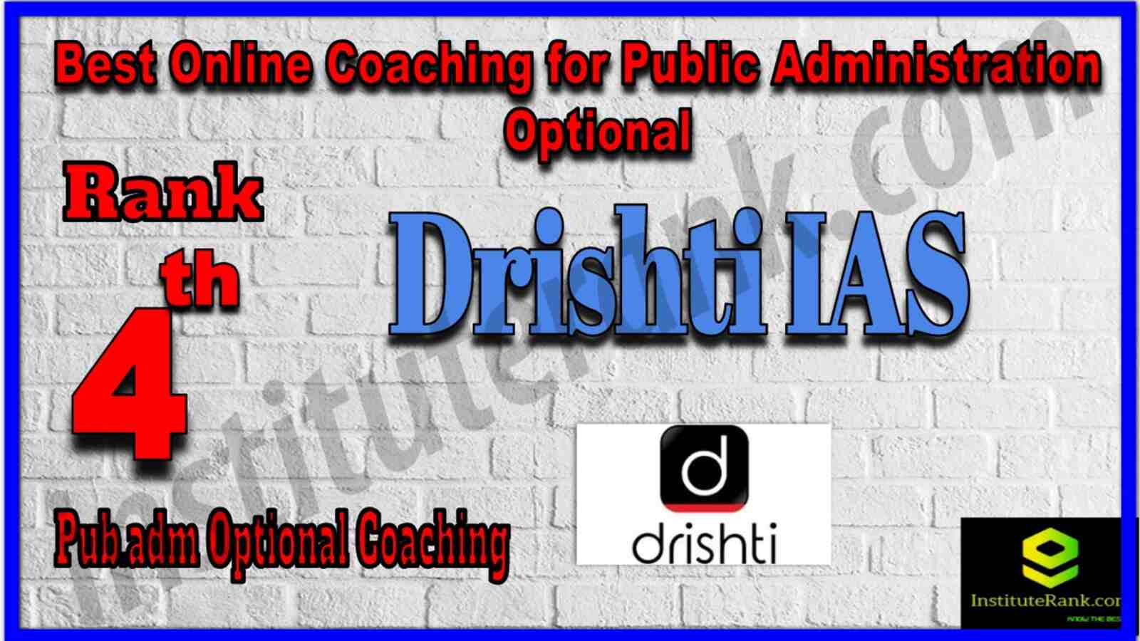 Rank 4 Best Online Coaching for Public Administration Optional