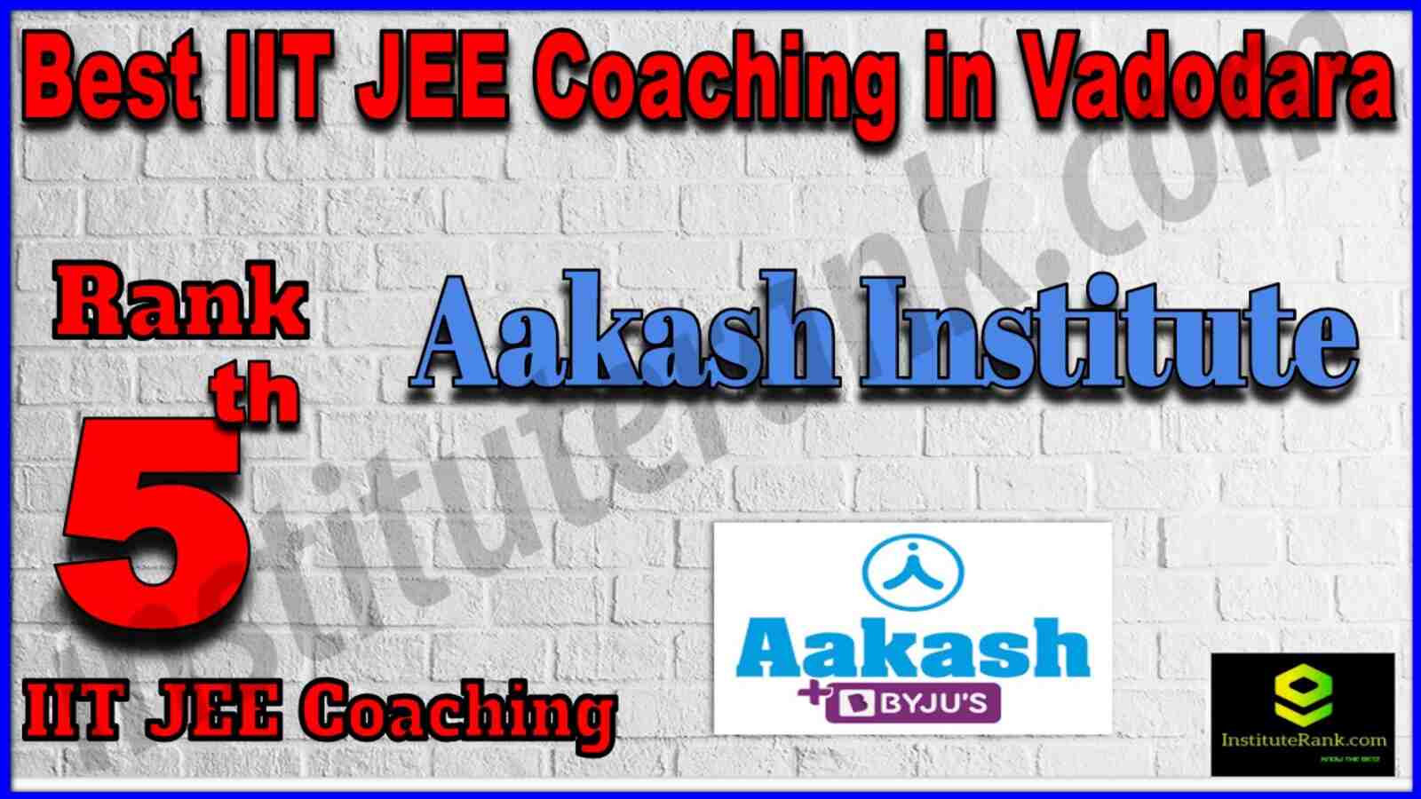Rank 5 Best IIT JEE Coaching in Vadodara 2022