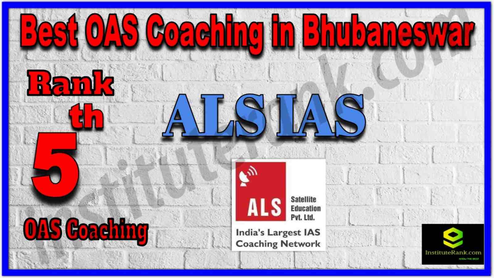 Rank 5 Best OAS Coaching in Bhubaneswar