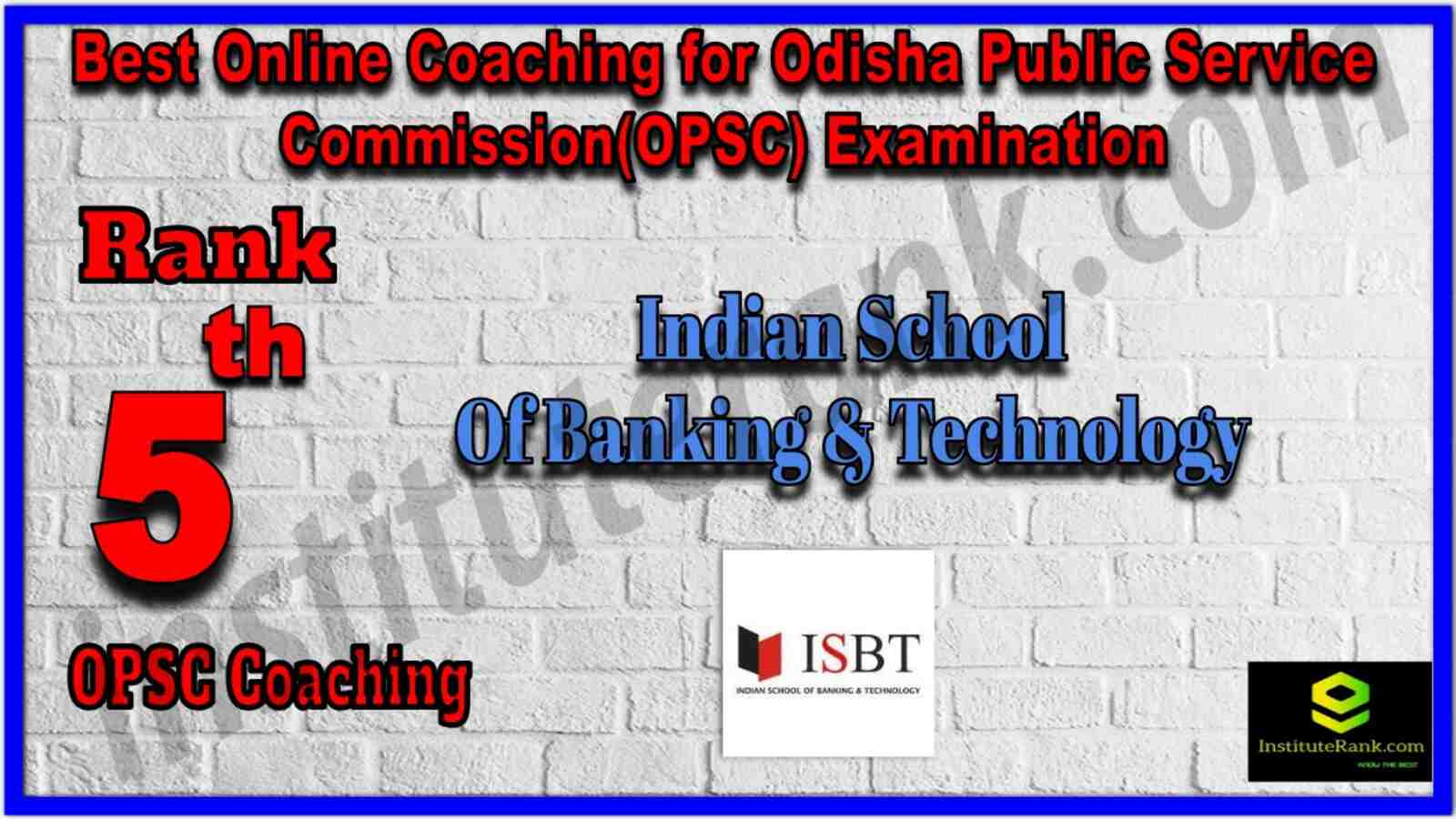 Rank 5 Best Online Coaching for Odisha Public Service Commission(OPSC) Examination