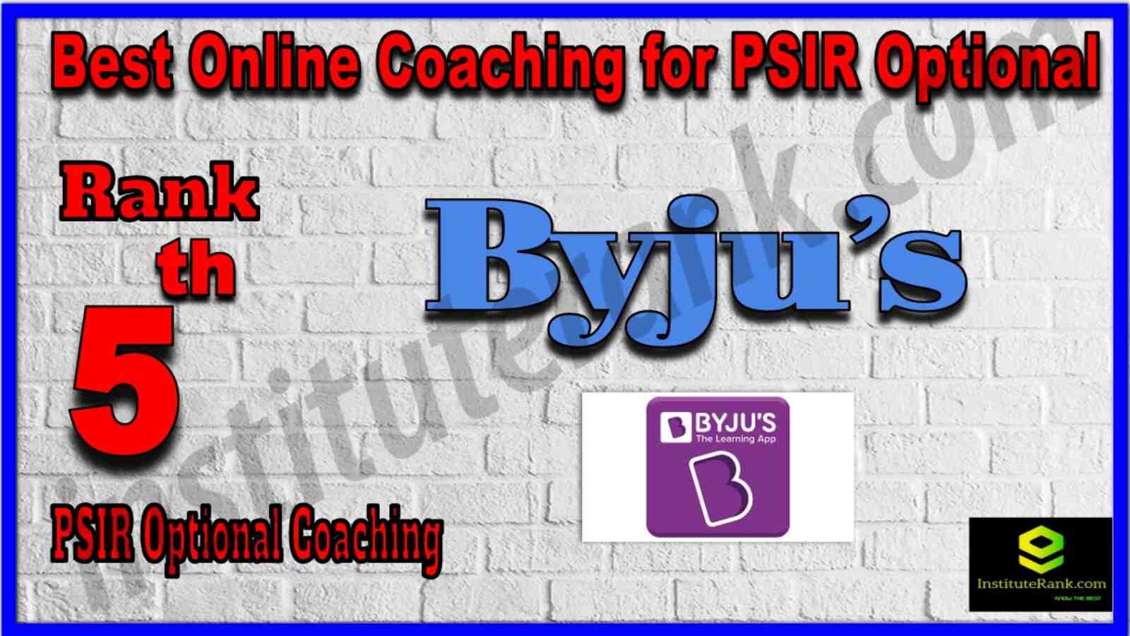 Rank 5 Best Online Coaching for PSIR Optional