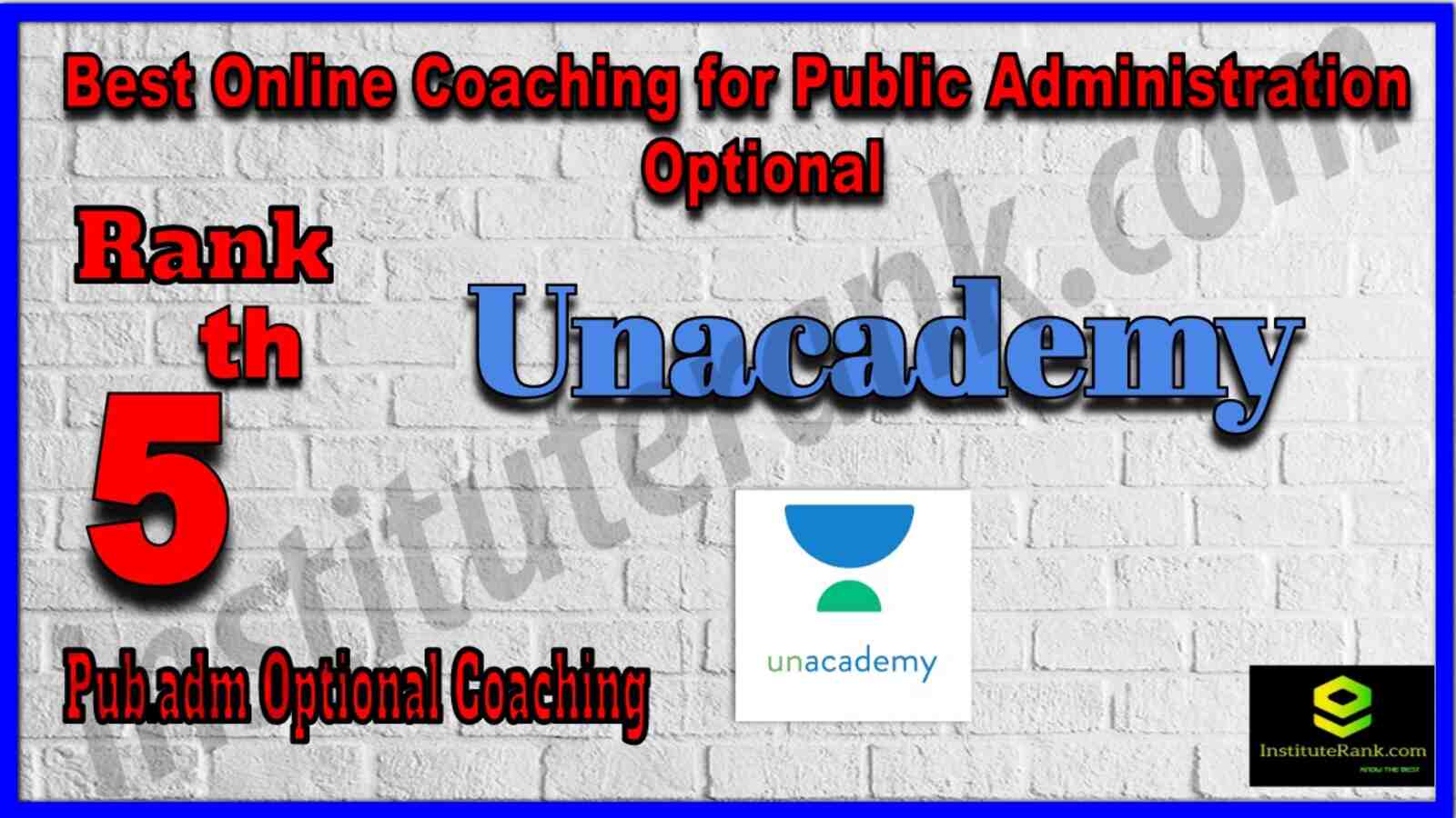 Rank 5 Best Online Coaching for Public Administration Optional