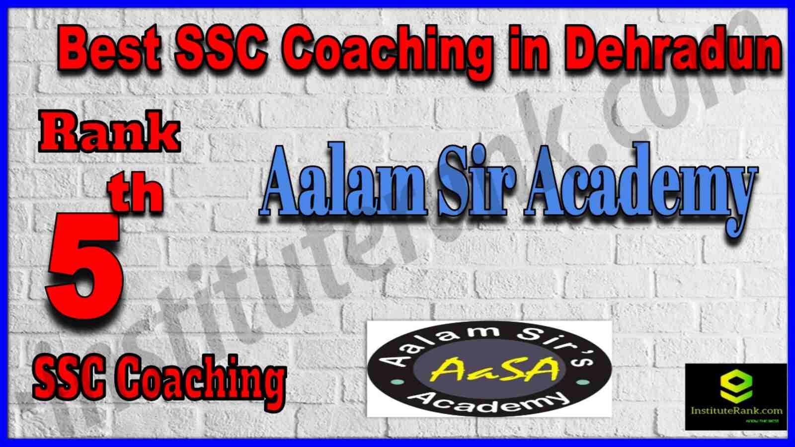 Rank 5 Best SSC Coaching in Dehradun 2022