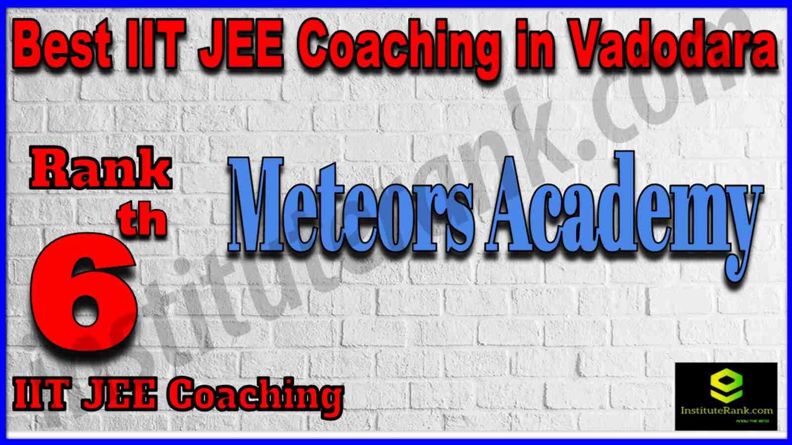 Rank 6 Best IIT JEE Coaching in Vadodara 2022
