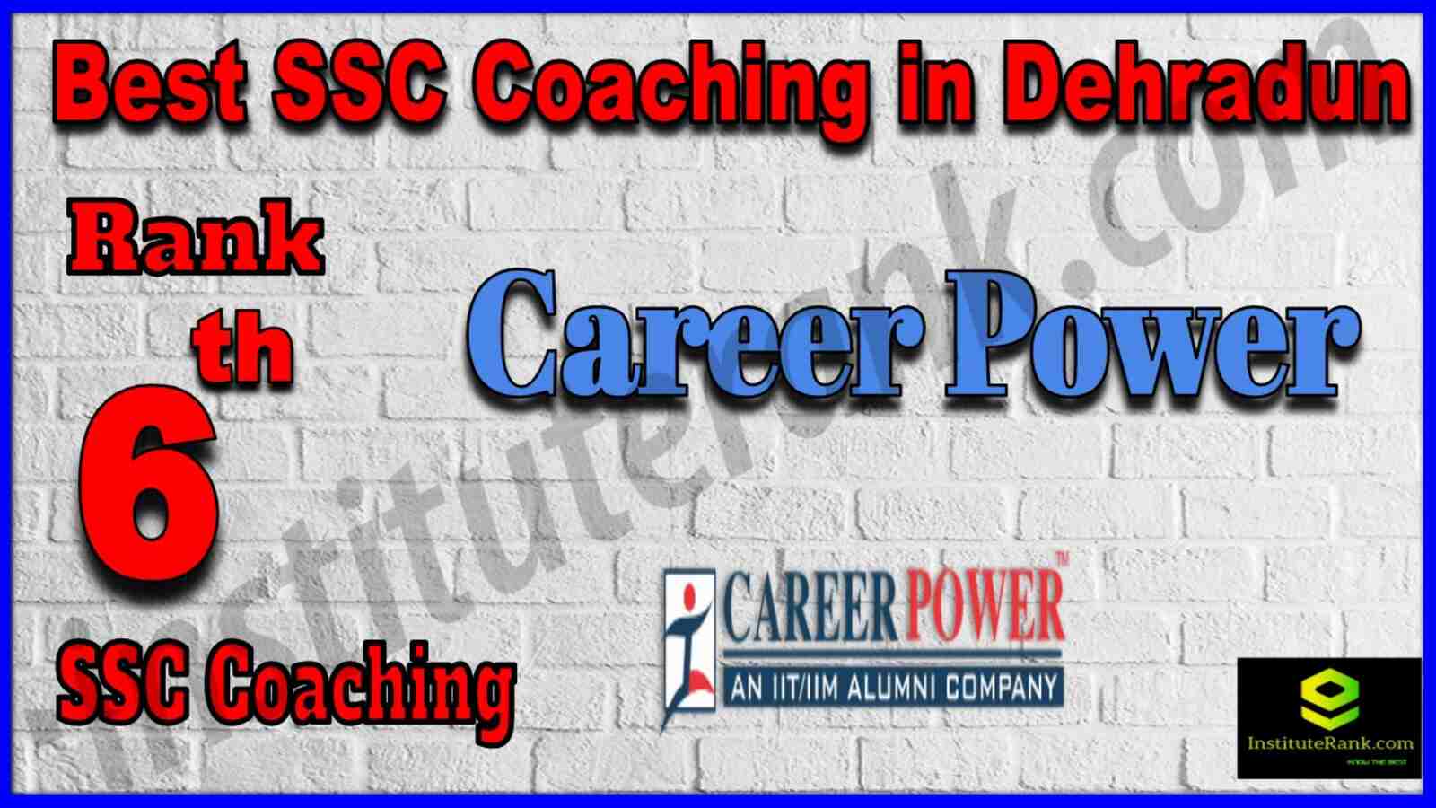 Rank 6 Best SSC Coaching in Dehradun 2022