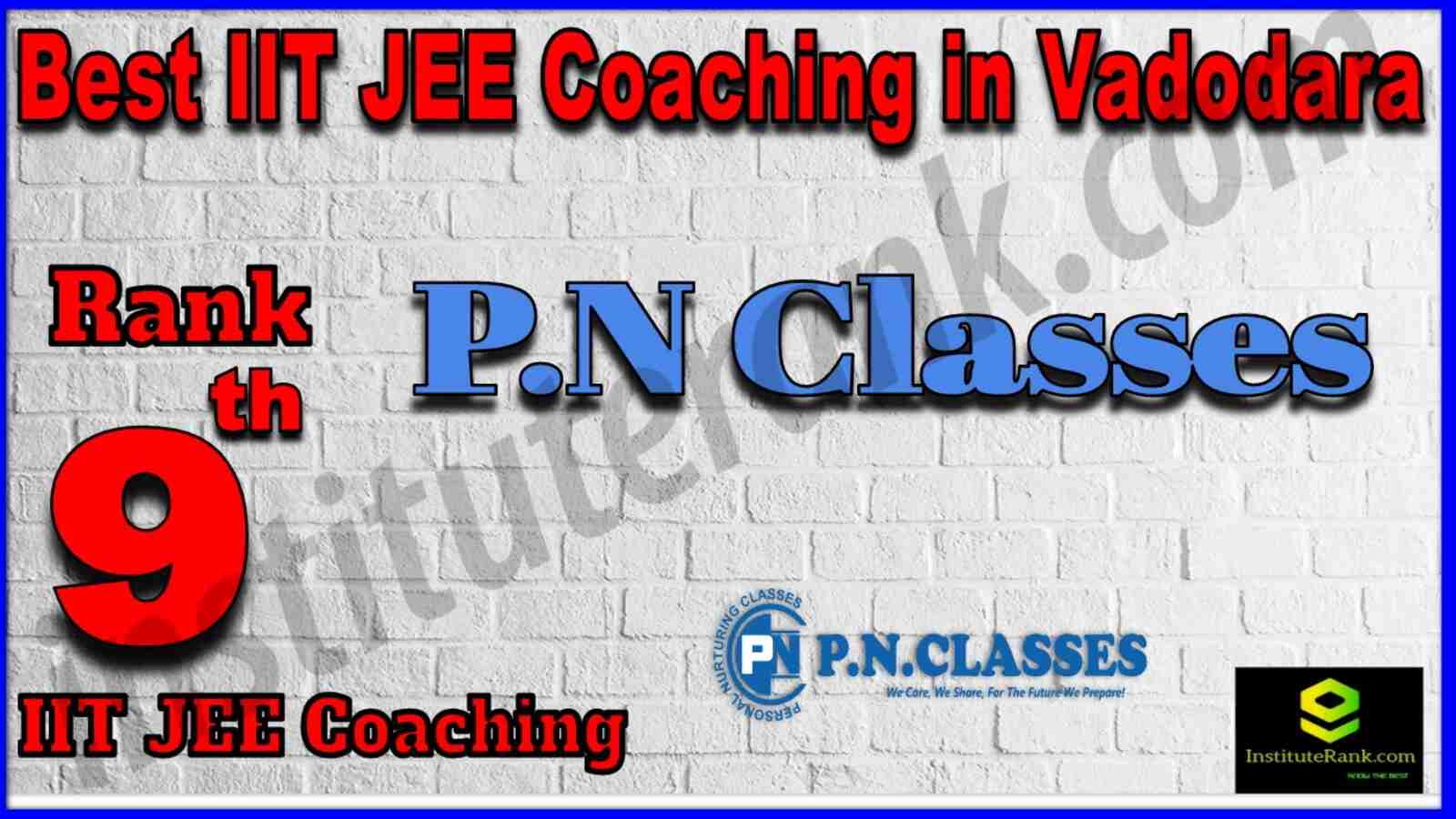 Rank 9 Best IIT JEE Coaching in Vadodara 2022