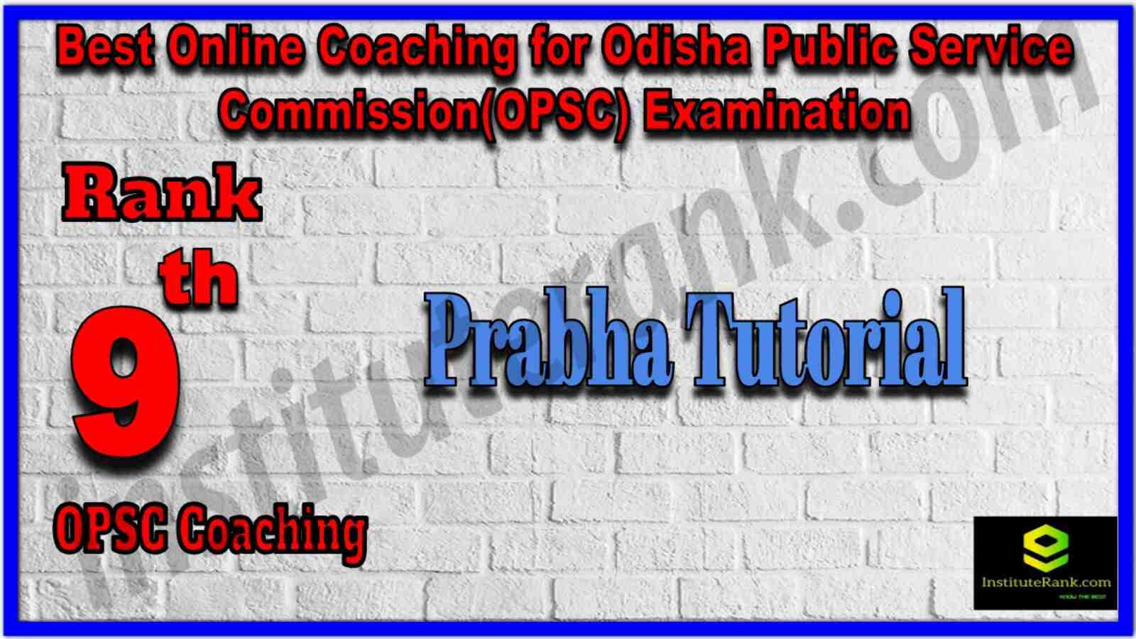 Rank 9 Best Online Coaching for Odisha Public Service Commission(OPSC) Examination