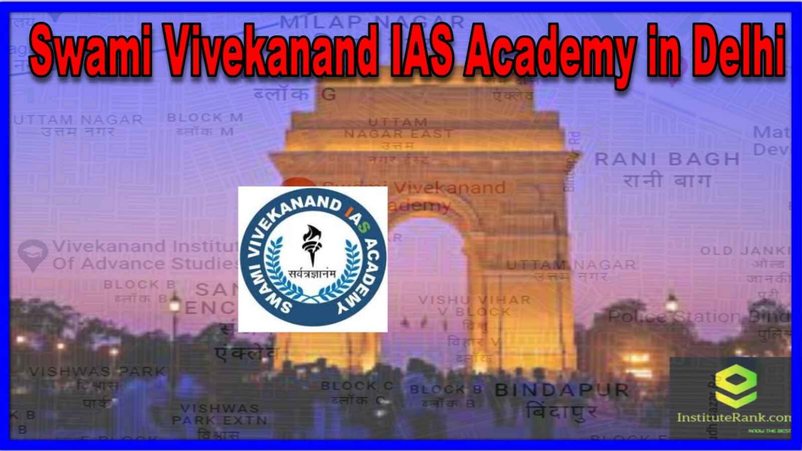 Swami Vivekanand IAS Coaching in Delhi