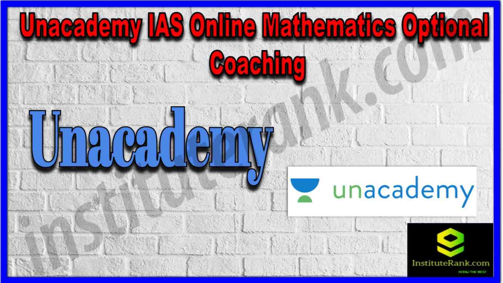 Unacademy Online Mathematics Optional Coaching
