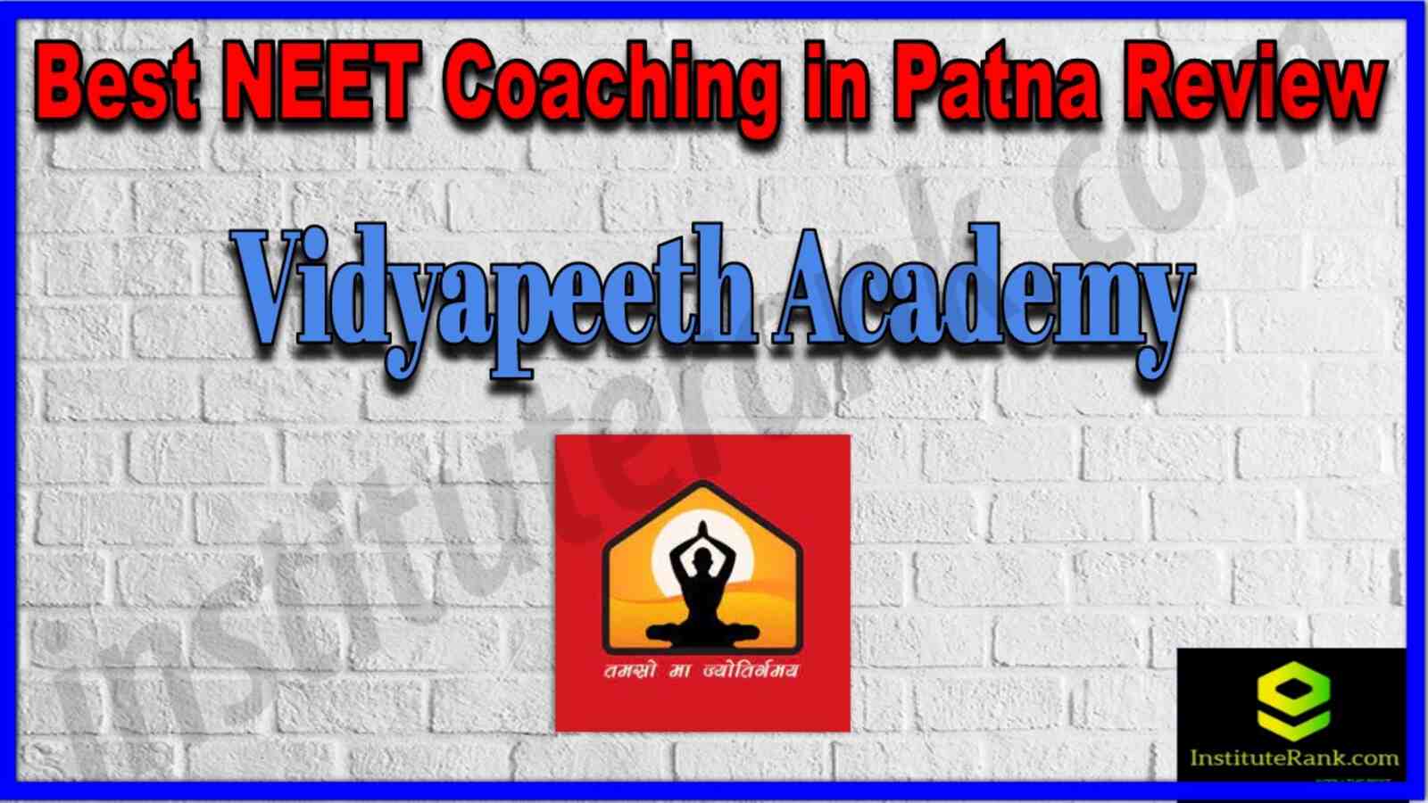Vidyapeeth Academy in Patna Review