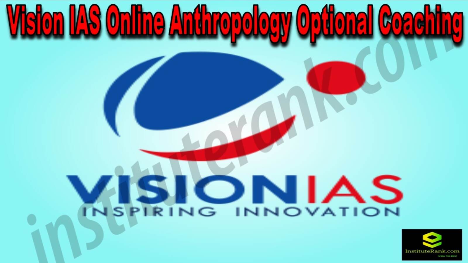 Vision IAS Online Anthropology Optional Coaching