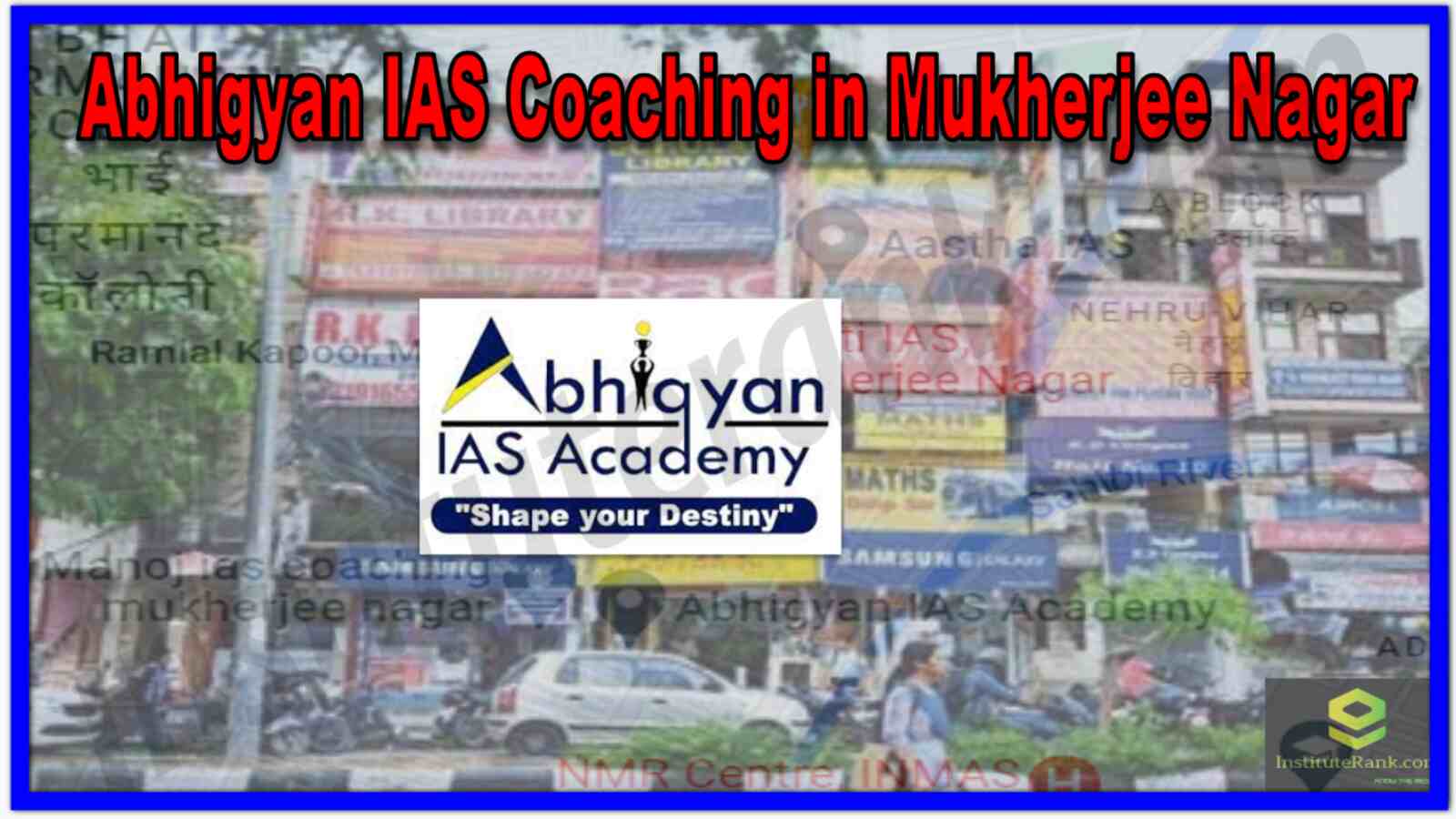 Abhigyan IAS Coaching In Mukherjee Nagar
