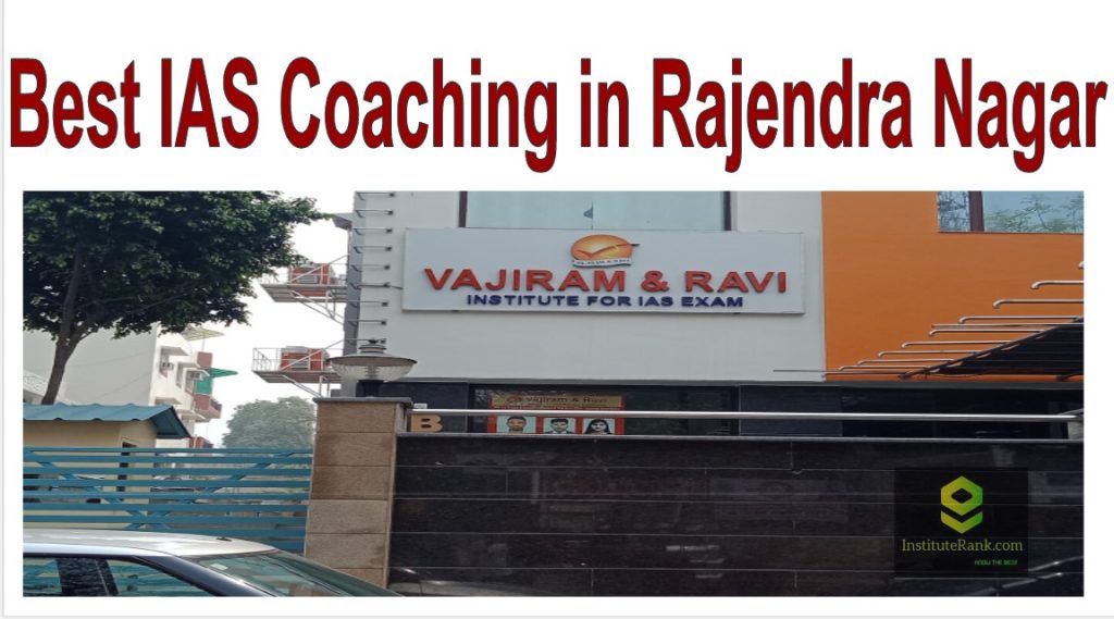 Best IAS Coaching in Rajendra Nagar Vajiram and Ravi IAS