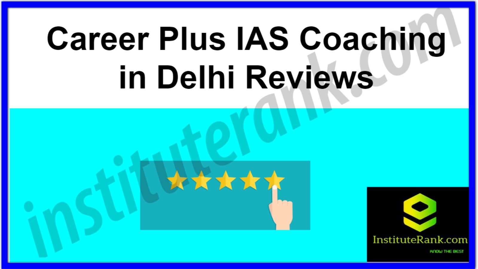 Career Plus IAS Coaching in Delhi