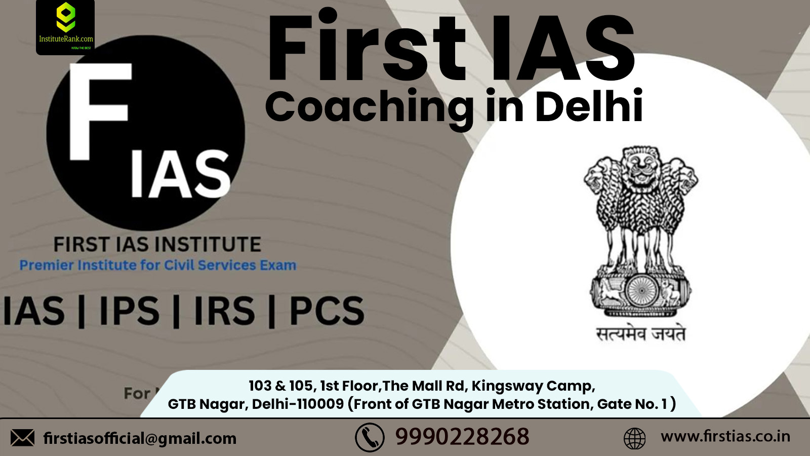 First IAS IAS Coaching in Delhi