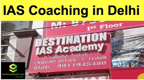 IAS Coaching in Delhi Destination IAS Academy IAS Coaching in Delhi Destination IAS Academy