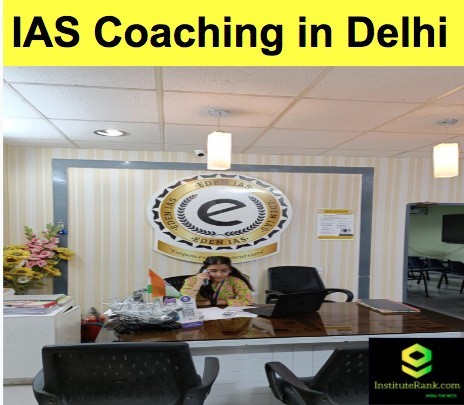 IAS Coaching in Delhi Eden IAS IAS Coaching in Delhi Eden IAS