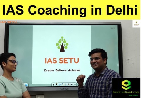 IAS Coaching in Delhi IAS Setu IAS Coaching in Delhi IAS Setu
