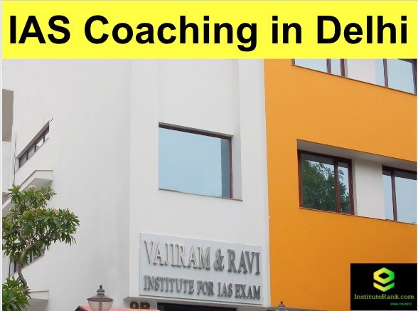 IAS Coaching in Delhi Vajiram and Ravi IAS IAS Coaching in Delhi Vajiram and Ravi IAS