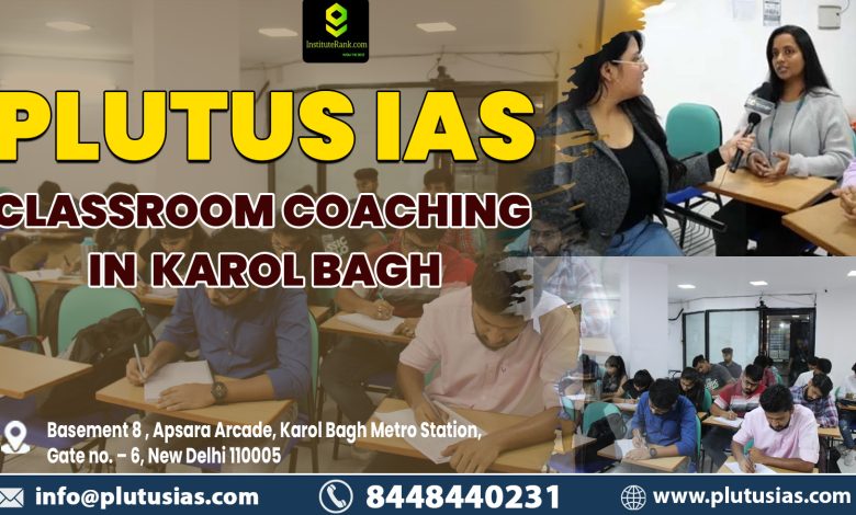 Plutus IAS coaching in Karol Bagh