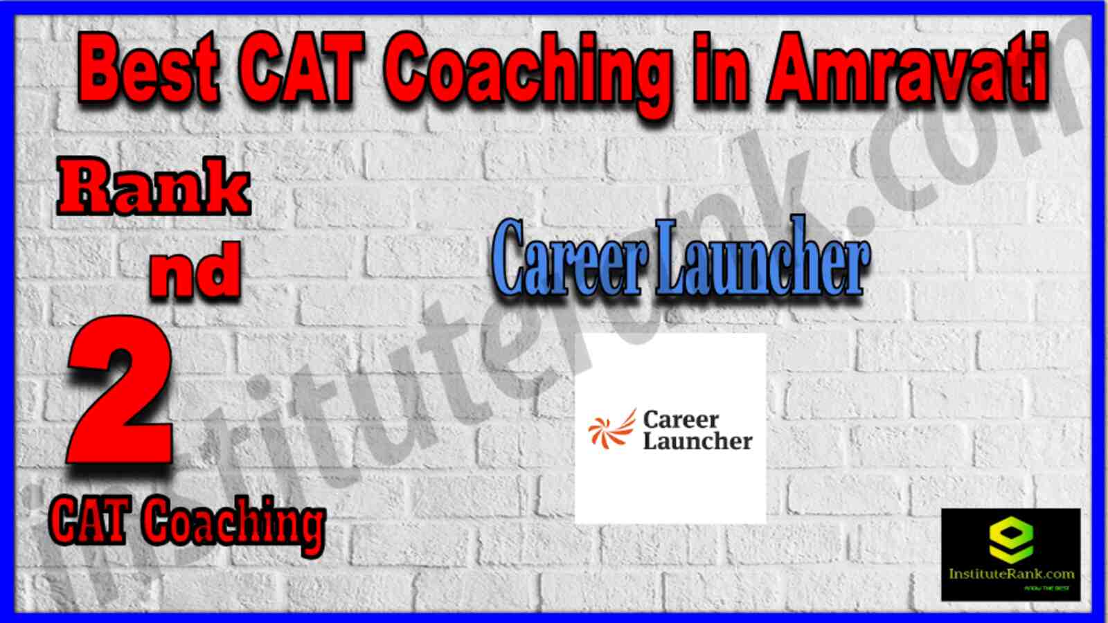 Rank 2 Best CAT Coaching in Amravati