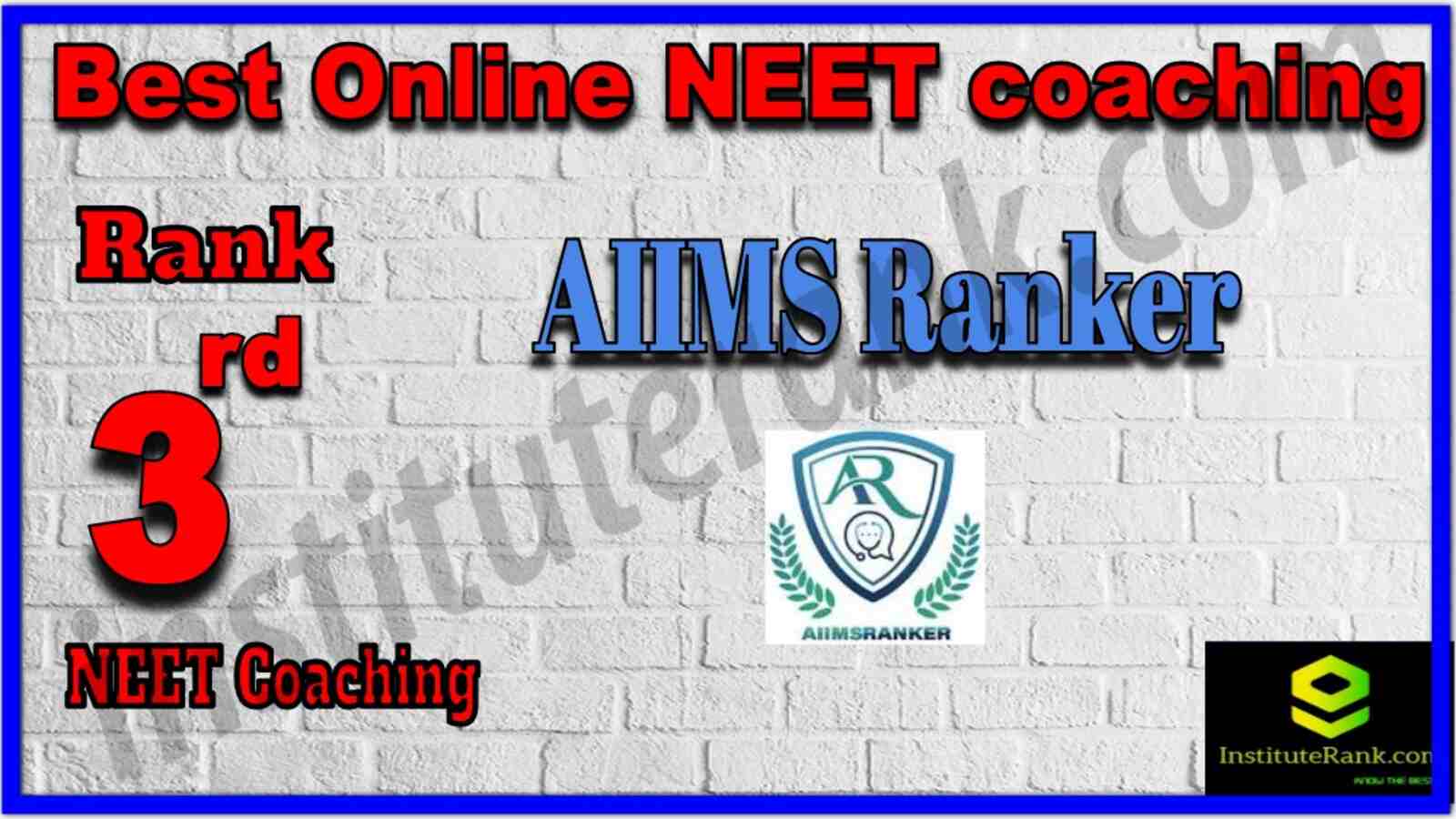 Rank 3 Best online NEET Coaching