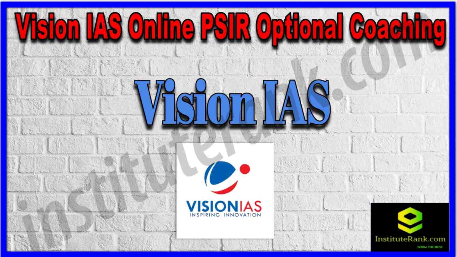 Vision IAS Online PSIR Optional Coaching