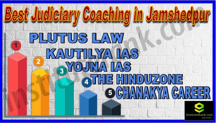 Best 10 Judiciary Services Coaching in Jamshedpur
