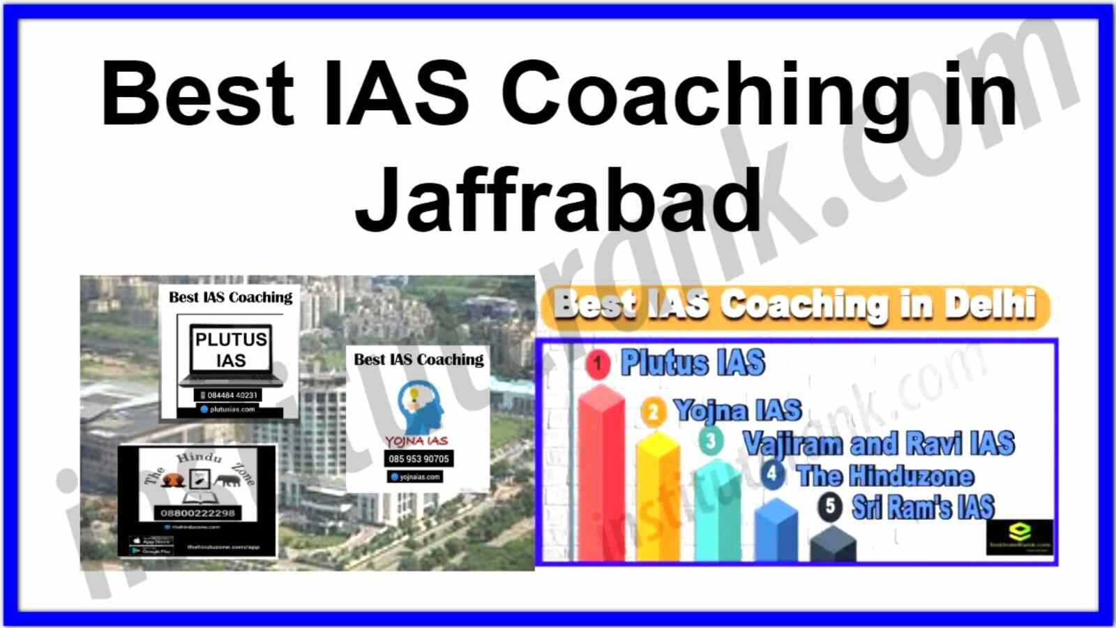 Best IAS Coaching in Jaffrabad