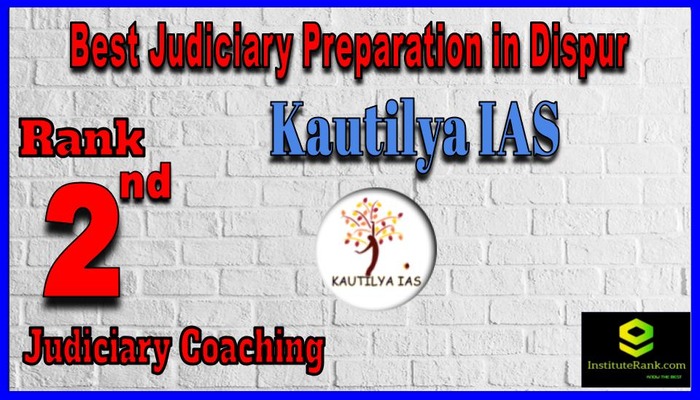 Kautilya IAS Best Judiciary Coaching in Dispur