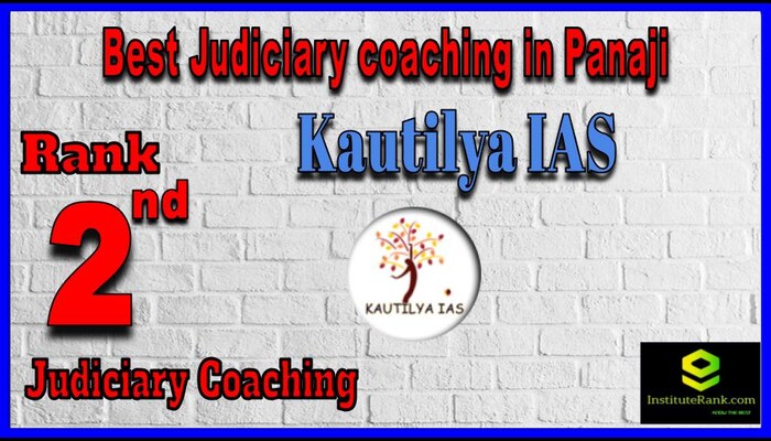 Kautilya IAS Best Judiciary coaching in Panaji
