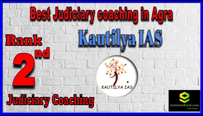Kautilya IAS Judiciary Coaching in Agra