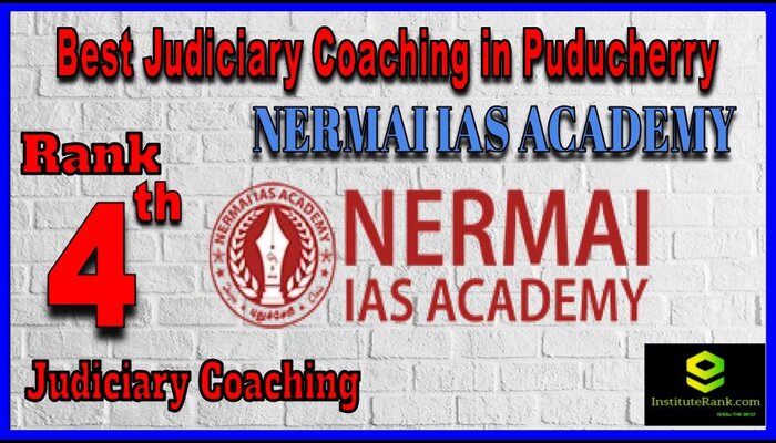 Nermai IAS Academy Judiciary Coaching in Puducherry