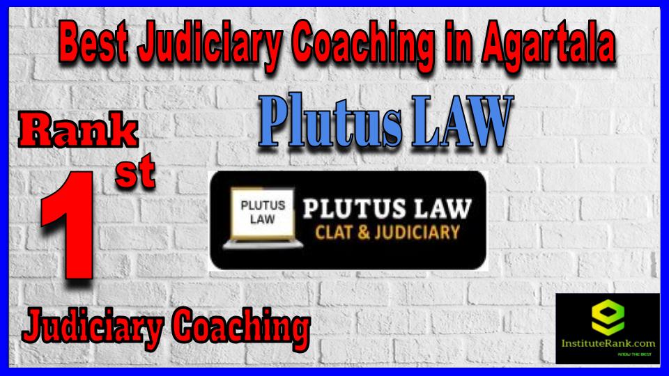Plutus LAW Best Judiciary Coaching in Agartala