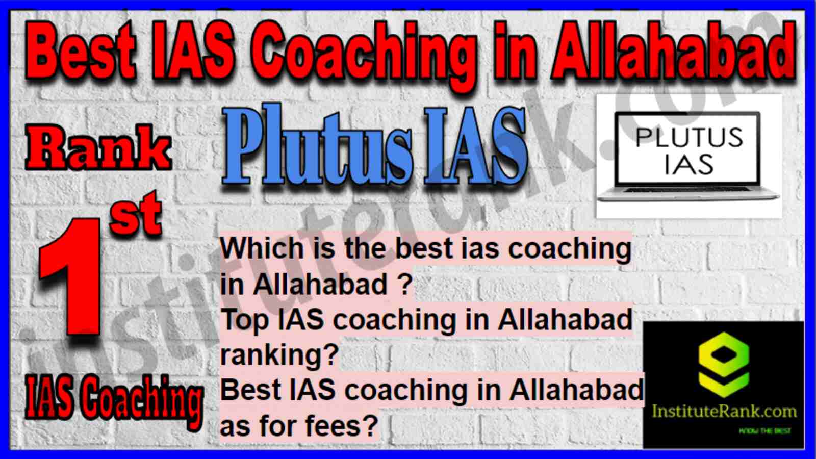 Rank 1 Best IAS Coaching in Allahabad