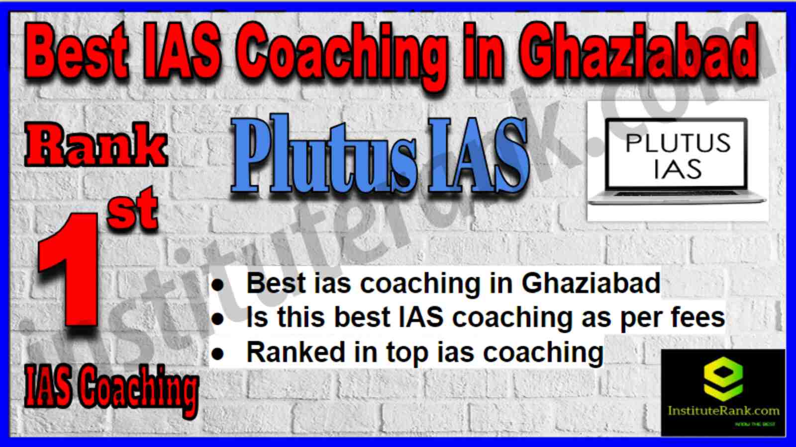 Rank 1 Best IAS Coaching in Ghaziabad Rank 1 Best IAS Coaching in Ghaziabad
