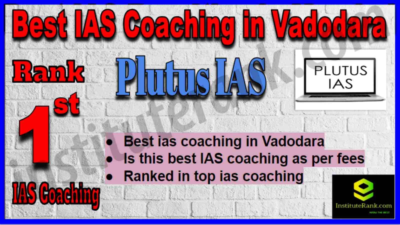 Rank 1 Best IAS Coaching in Vadodara