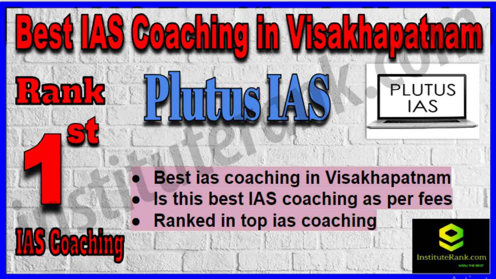 Rank 1 Best IAS Coaching in Visakhapatnam Rank 1 Best IAS Coaching in Visakhapatnam