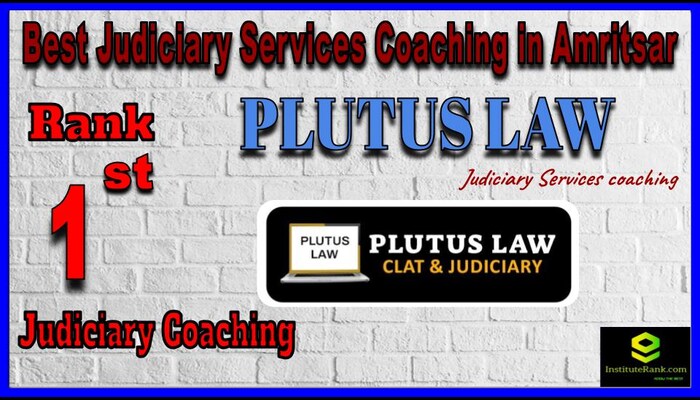 Rank 1. Plutus LAW Best Judiciary Services Coaching in Amritsar