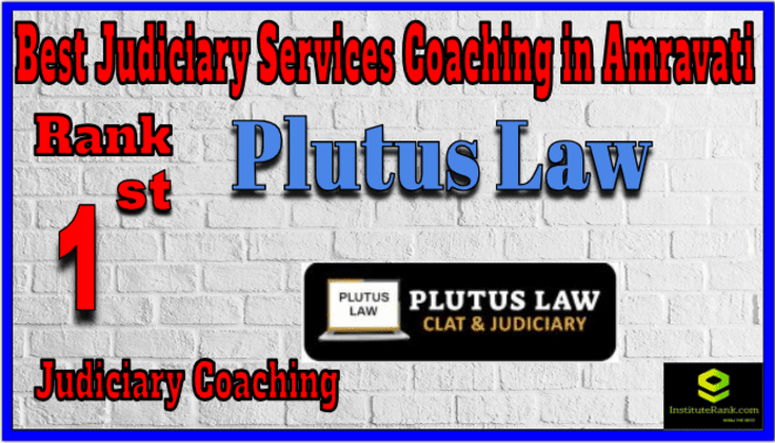 Rank 1. Plutus Law Best Judiciary Services Coaching in Amravati Rank 1. Plutus Law Best Judiciary Services Coaching in Amravati
