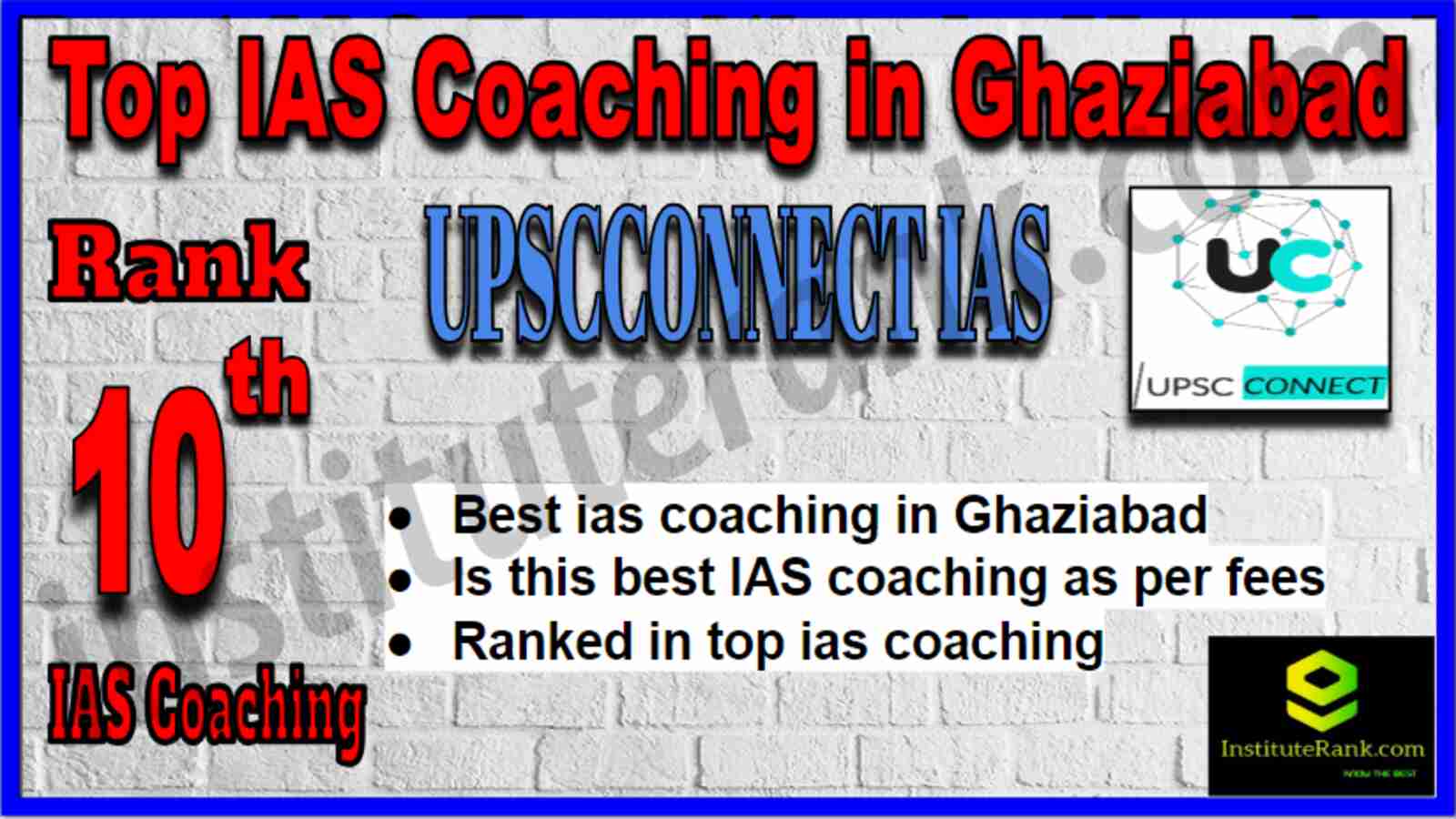Rank 10 Top IAS Coaching in Ghaziabad Rank 10 Top IAS Coaching in Ghaziabad
