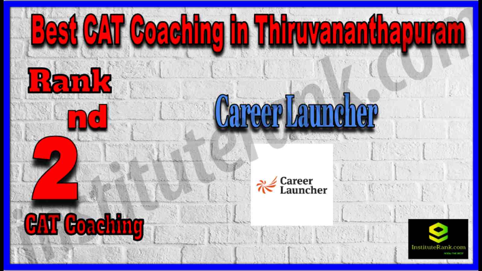 Rank 2 Best CAT Coaching in Thiruvananthapuram
