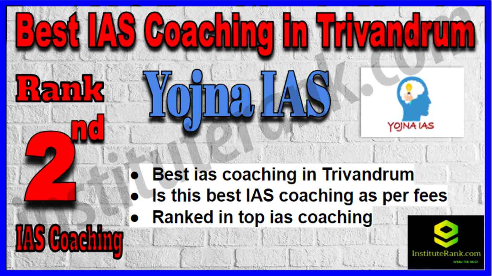 Rank 2 Best IAS Coaching in Trivandrum Rank 2 Best IAS Coaching in Trivandrum