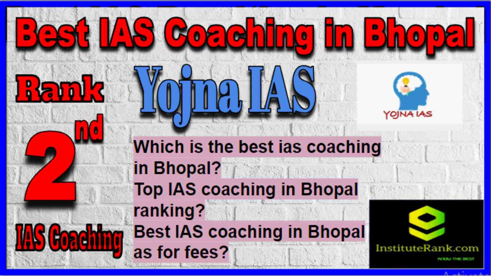 Rank 2 Best IAS Coaching in Bhopal, Rank 2 Top IAS Coaching in Bhopal Rank 2 Best IAS Coaching in Bhopal