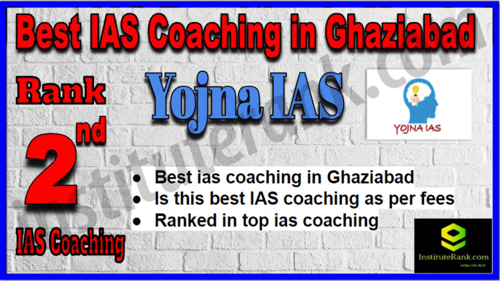 Rank 2 Best IAS Coaching in Ghaziabad Rank 2 Best IAS Coaching in Ghaziabad