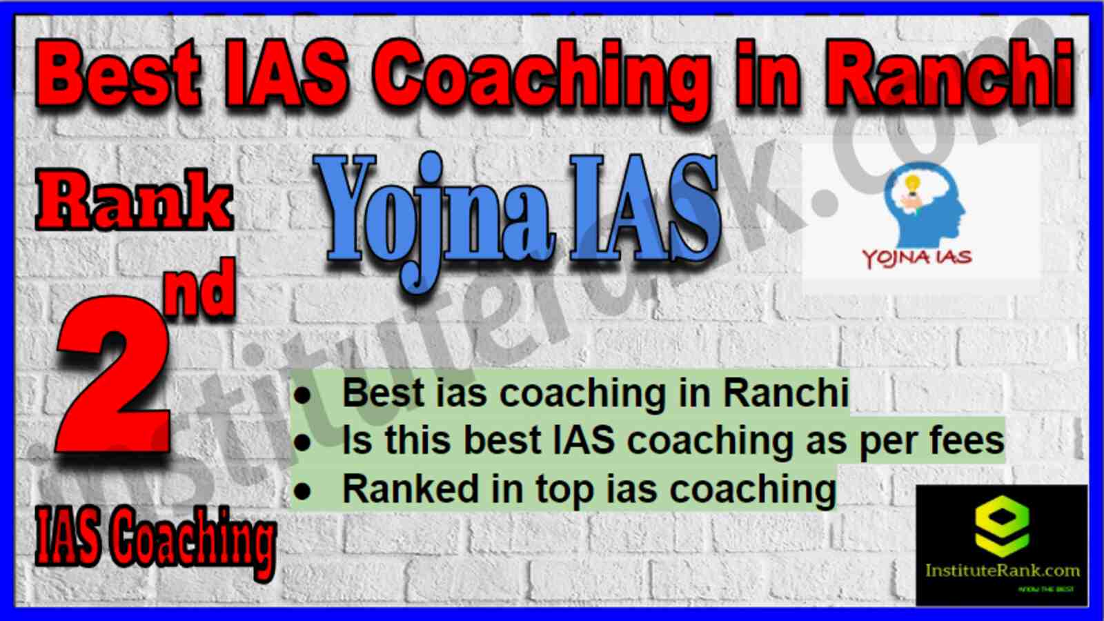 Rank 2 Best IAS Coaching in Ranchi Rank 2 Best IAS Coaching in Ranchi