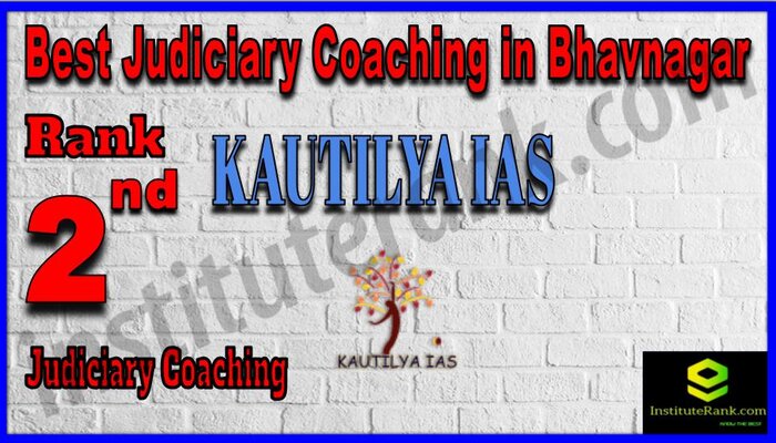 Rank 2. Kautilya IAS Best Judiciary Services Coaching in Bhavnagar